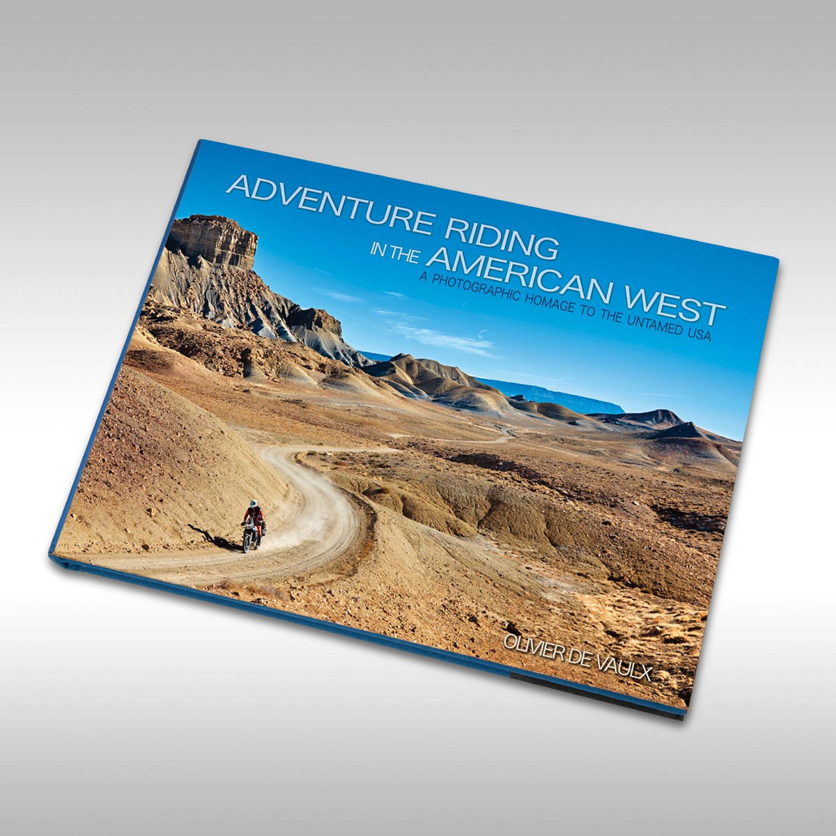 ADVENTURE RIDING IN THE AMERICAN WEST PHOTO BOOK