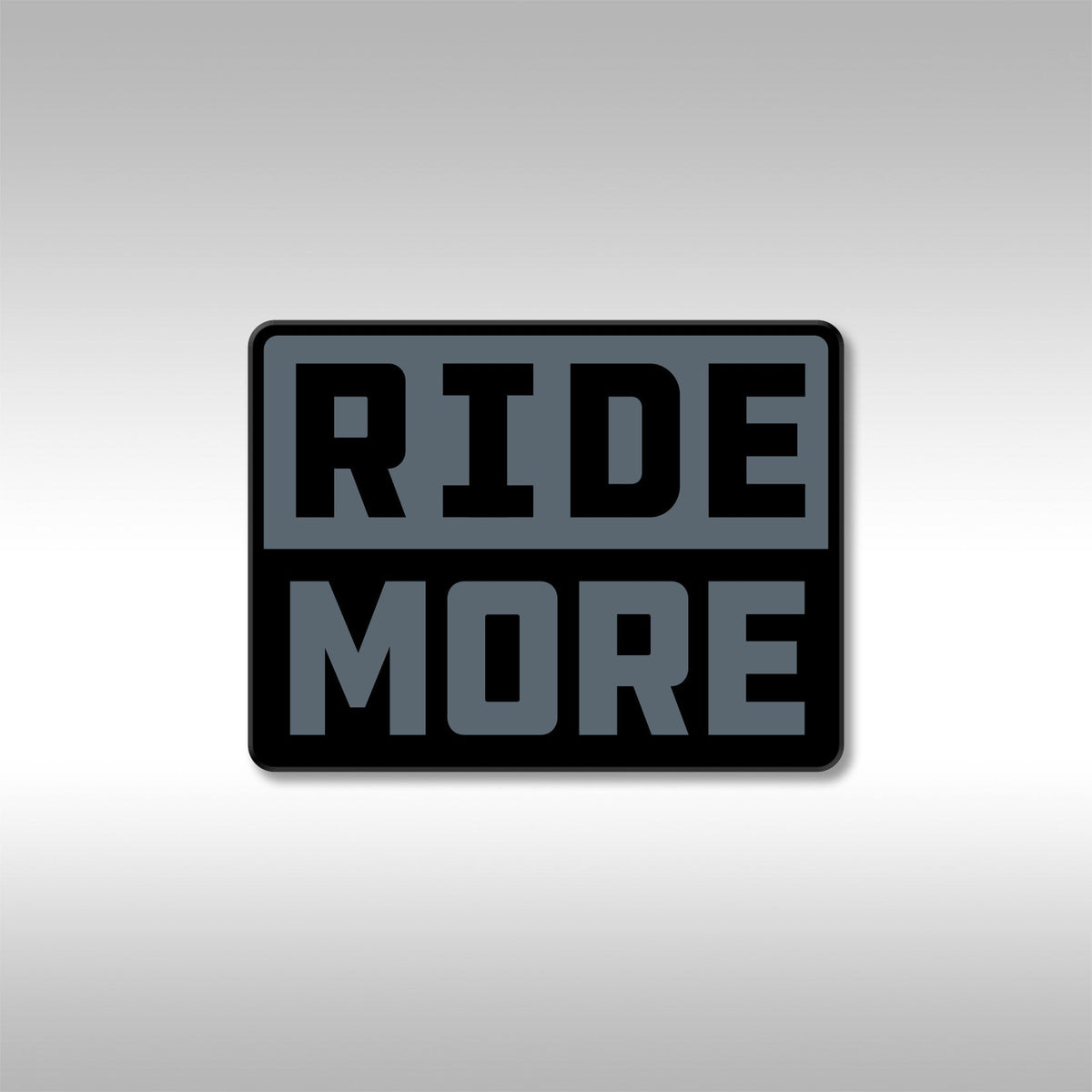 RIDE MORE STICKERS - HEAVY DUTY