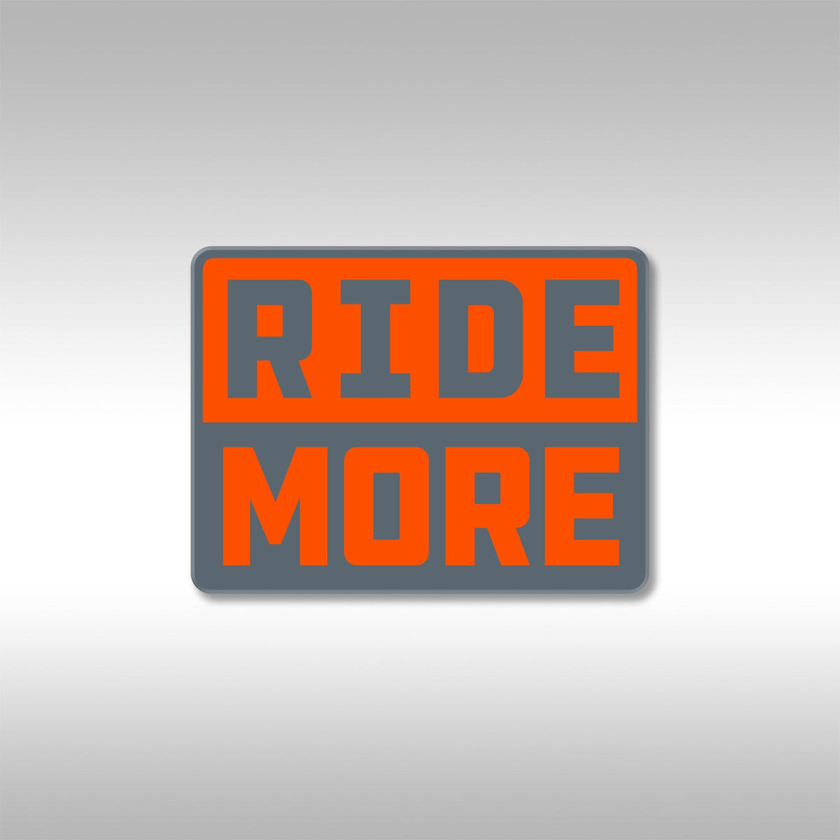 RIDE MORE STICKERS - HEAVY DUTY