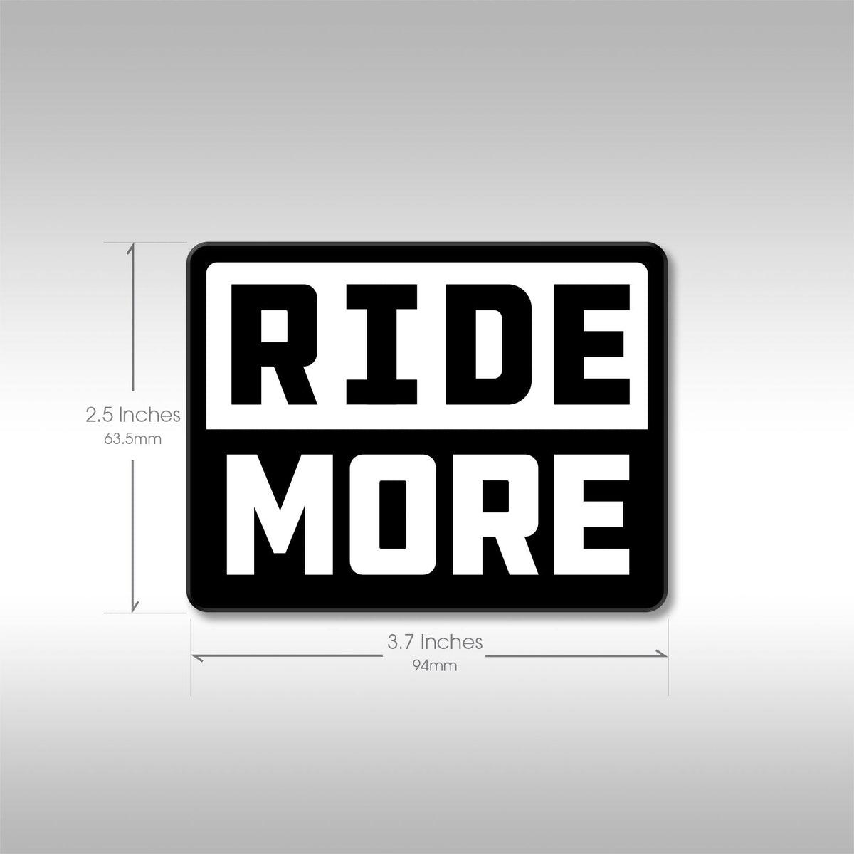 RIDE MORE STICKERS - HEAVY DUTY