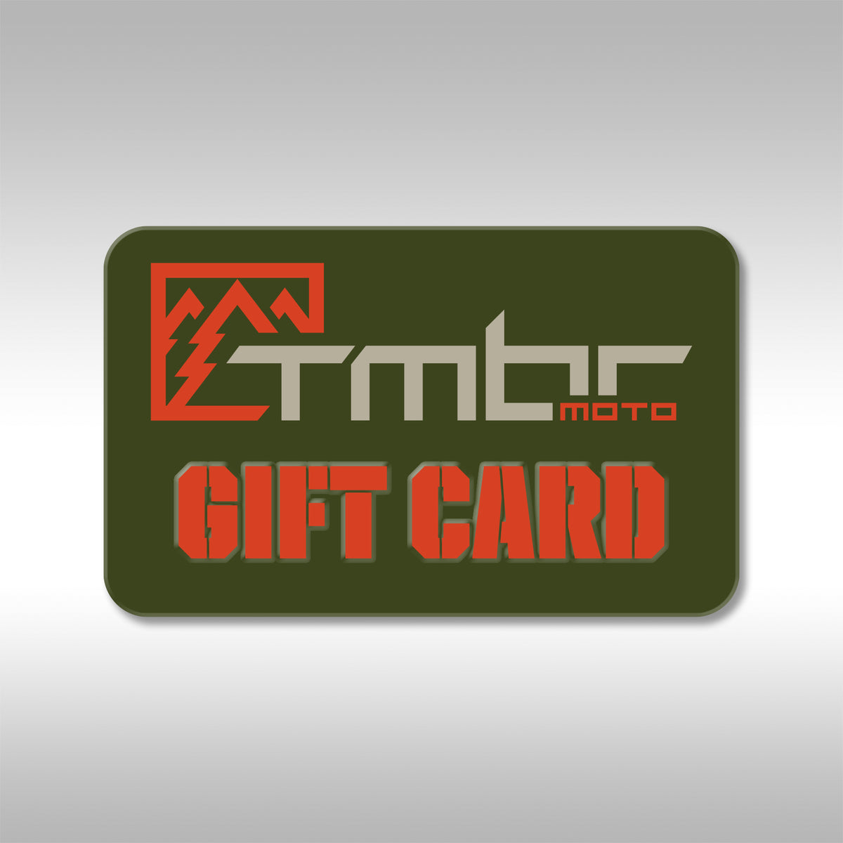 TMBR MOTO Girft Card for those that really want to make sure their friends and loved ones get what they want. 